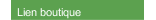 Lien boutique